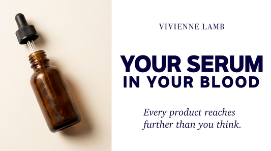 Your Skincare Routine Is Dirtying Your Blood